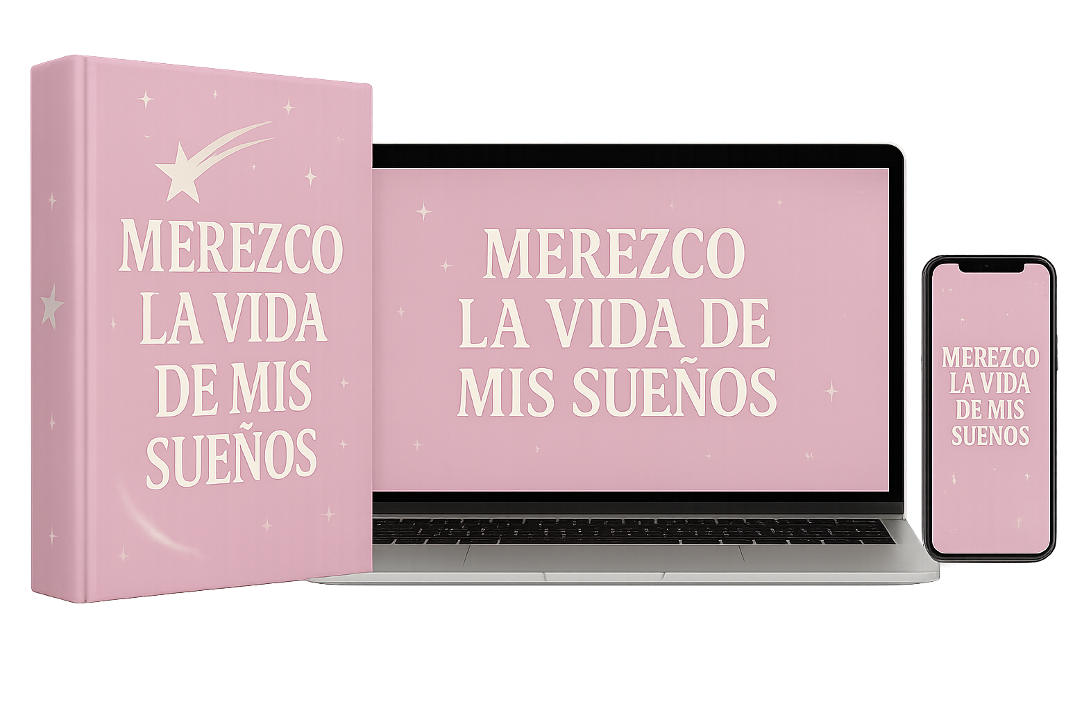Merezco la vida de mis sueños